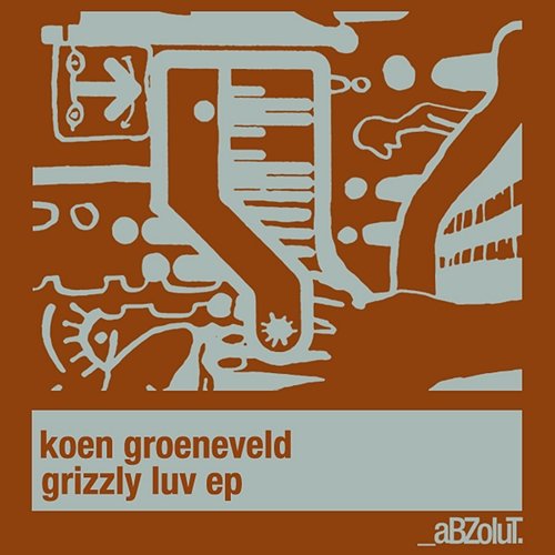 Grizzly Luv EP Koen Groeneveld