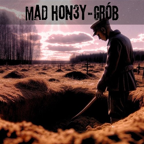 Grób Mad Hon3y