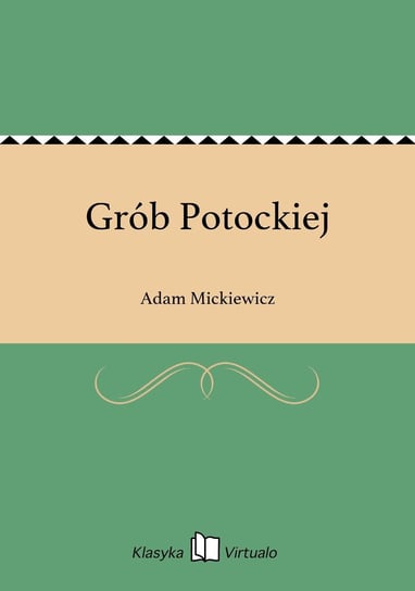 Grób Potockiej - ebook epub Mickiewicz Adam