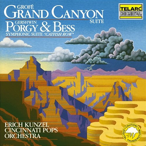 Grofé: Grand Canyon Suite - Gershwin: Catfish Row Erich Kunzel, Cincinnati Pops Orchestra