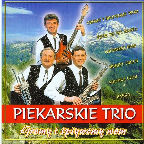 Ojcowski dom Piekarskie Trio