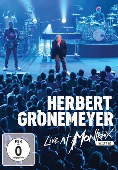 Gronemeyer Herbert: Live At Montreux 2012 Gronemeyer Herbert