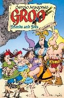 Groo: Friends And Foes Volume 1 Aragones Sergio