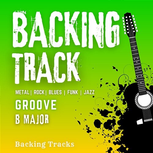 Groove Backing Track in B Major Backing Tracks