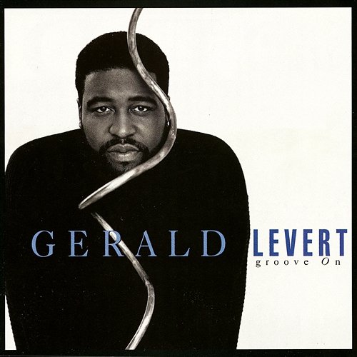 Groove On Gerald Levert