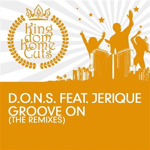 Groove On (Remixes) D.O.N.S. feat. Jerique