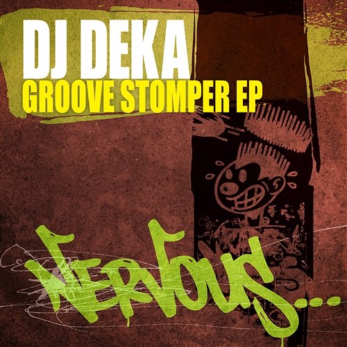 Groove Stomper EP DJ Deka