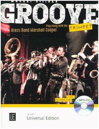Groove Trumpet. Ausgabe mit CD Universal Edition Ag