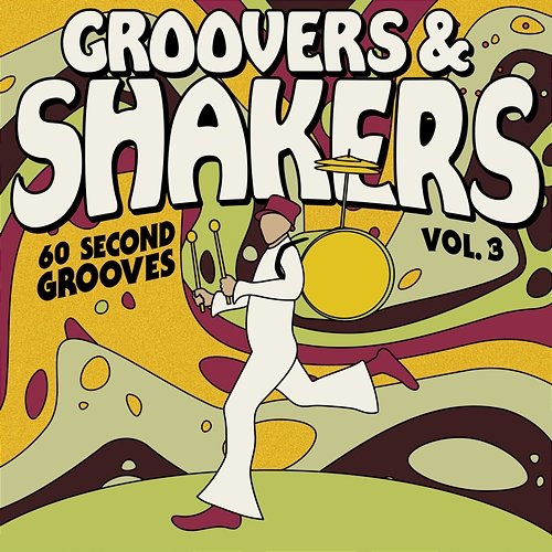 Groovers & Shakers Vol. 3 - 60 Second Grooves iSeeMusic