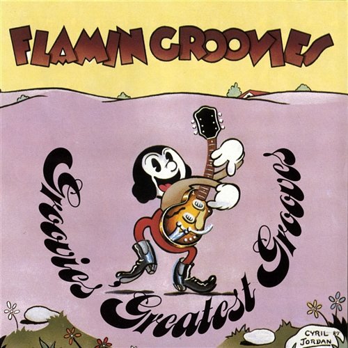 Groovies Greatest Grooves Flamin' Groovies