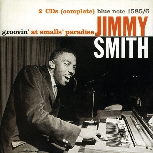 Groovin' At Small's Paradise Jimmy Smith