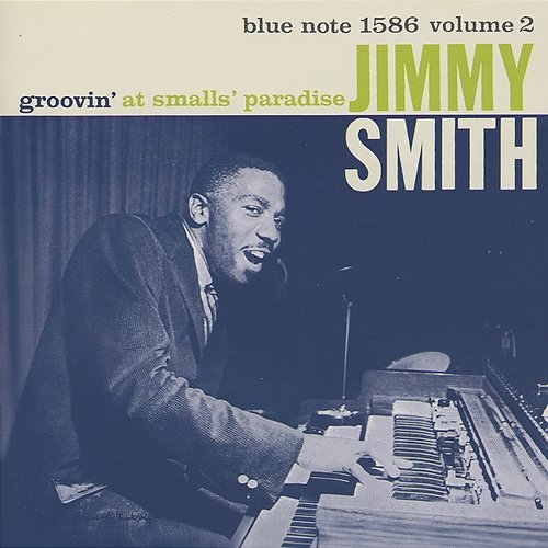 Groovin' At Smalls' Paradise, Vol. 2 Jimmy Smith