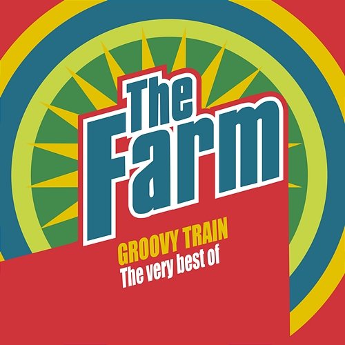 Groovy Train: The Very Best of The Farm The Farm