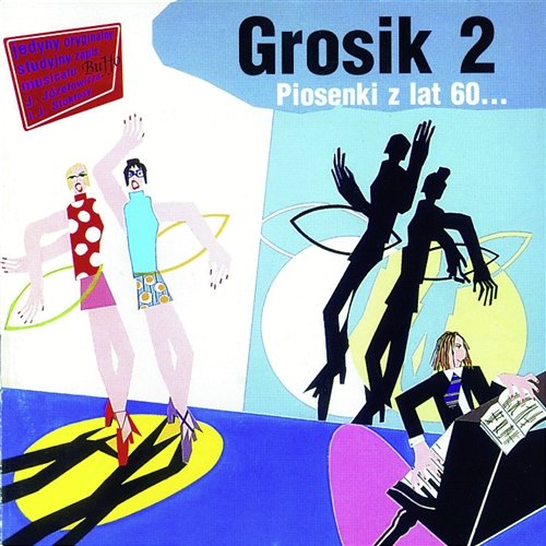 Grosik 2 - Piosenki Z Lat 60-tych Studio Buffo