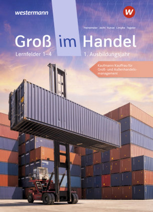 Groß im Handel - KMK-Ausgabe Westermann Bildungsmedien