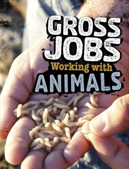Gross Jobs Working with Animals Nikki Bruno