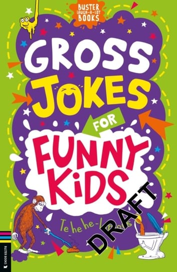 Gross Jokes for Funny Kids Gary Panton