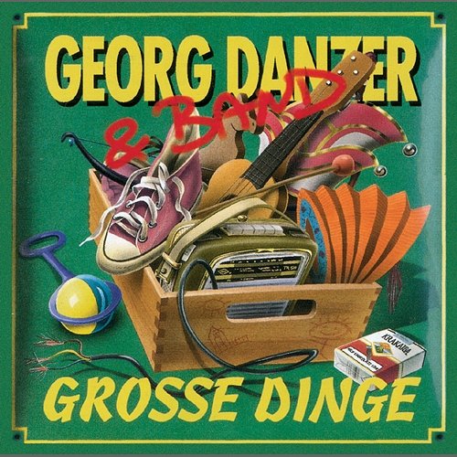 Grosse Dinge Georg Danzer