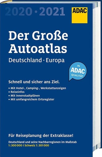 Großer ADAC Autoatlas 2020/2021, Deutschland 1:300 000, Europa 1:750 000 Opracowanie zbiorowe