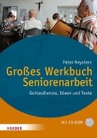 Großes Werkbuch Seniorenarbeit Neysters Peter
