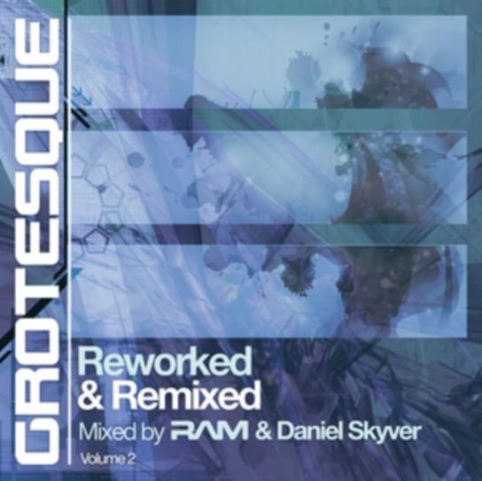 Grotesque - Reworked & Remixed Various Artists