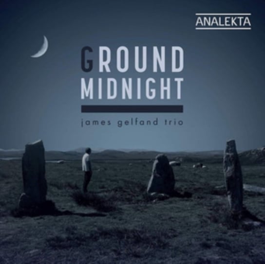 Ground Midnight James Gelfand Trio