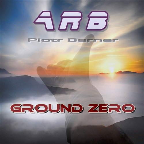 Ground Zero ARB Piotr Berner