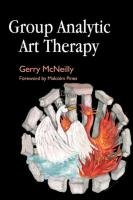 Group Analytic Art Therapy Gerry Mcneilly