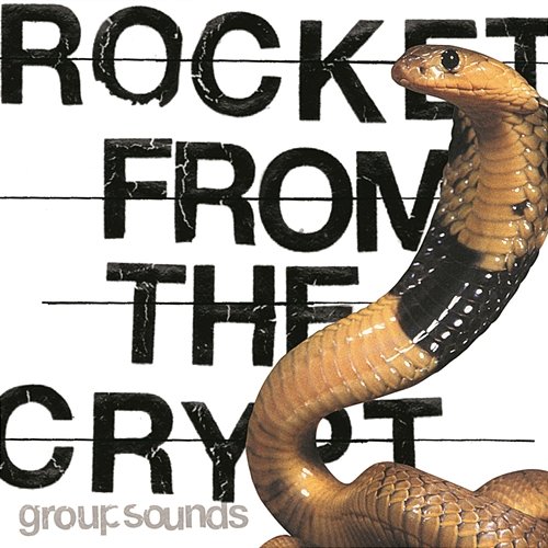 Group Sounds Rocket From The Crypt