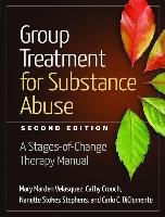 Group Treatment for Substance Abuse: A Stages-Of-Change Therapy Manual Velasquez Mary Marden, Crouch Cathy, Stephens Nanette Stokes