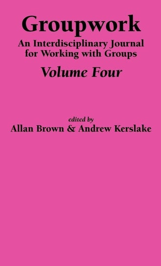 Groupwork Volume Four Whiting & Birch