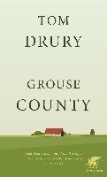 Grouse County Drury Tom