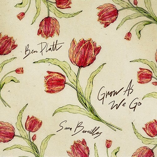 Grow As We Go Ben Platt feat. Sara Bareilles
