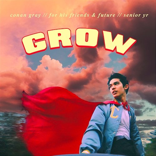 Grow Conan Gray