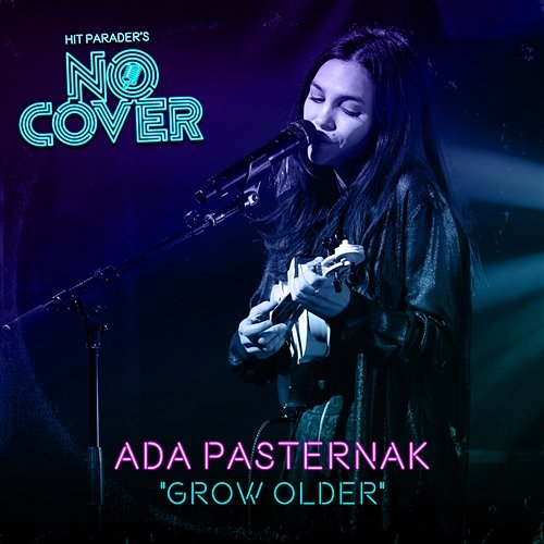 Grow Older No Cover, Ada Pasternak