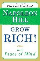 Grow Rich!: With Peace of Mind Hill Napoleon