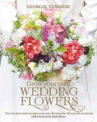 Grow your own Wedding Flowers Newbery Georgie