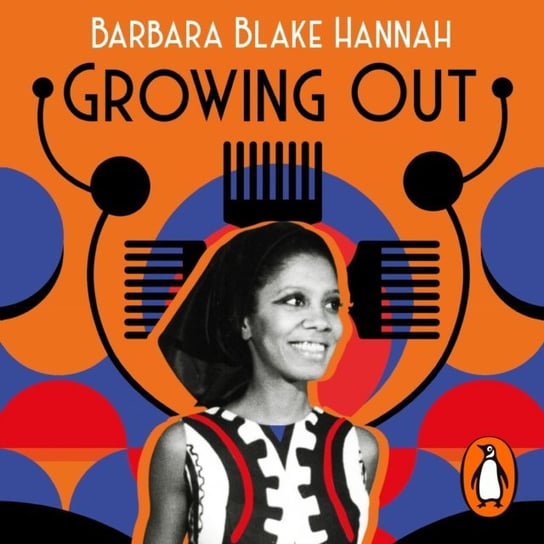 Growing Out Evaristo Bernardine, Hannah Barbara Blake