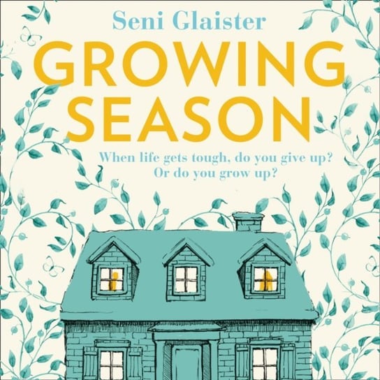 Growing Season Glaister Seni