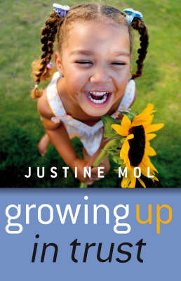 Growing Up in Trust Mol Justine