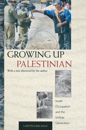 Growing Up Palestinian Bucaille Laetitia