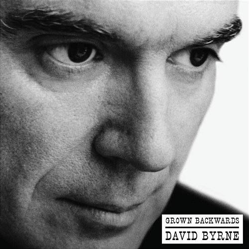 Grown Backwards David Byrne