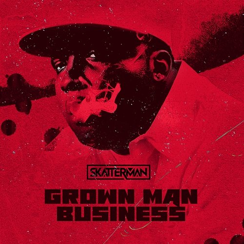 Grown Man Business Skatterman