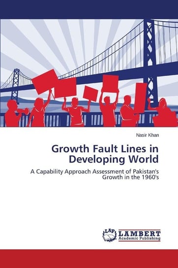 Growth Fault Lines in Developing World Khan Nasir