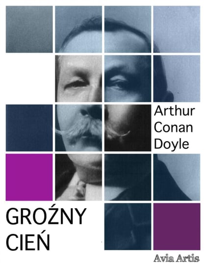 Groźny cień Doyle Arthur Conan