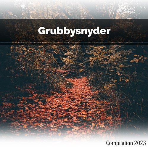 Grubbysnyder Compilation 2023 John Toso, Mauro Rawn, Benny Montaquila Dj