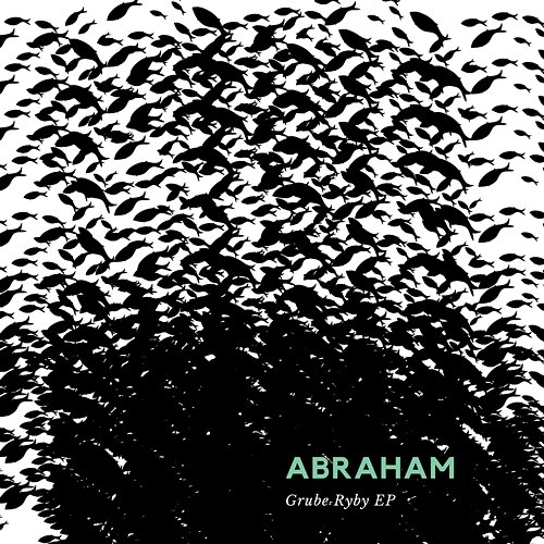 Grube Ryby Abraham