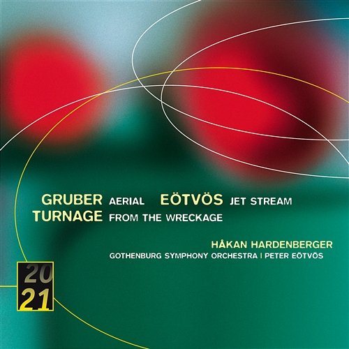 Gruber / Eötvös / Turnage: Trumpet Concertos Håkan Hardenberger, Gothenburg Symphony Orchestra, Peter Eötvös