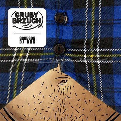 Gruby Brzuch Grubson & DJ BRK
