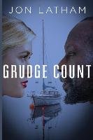 Grudge Count Latham Jon